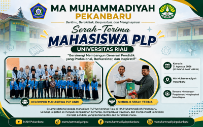 Sinergi Kampus dan Madrasah, MA Muhammadiyah Pekanbaru Terima Mahasiswa PLP UNRI