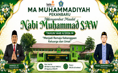 Sambut Maulid Nabi Muhammad SAW 1448 H, MA Muhammadiyah Pekanbaru Ajak Remaja Menjadi Kebanggaan Keluarga dan Umat